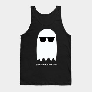 Just Here For The Boos Tank Top